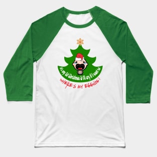 It's My 1st Christmas Where's My Eggnog Baseball T-Shirt